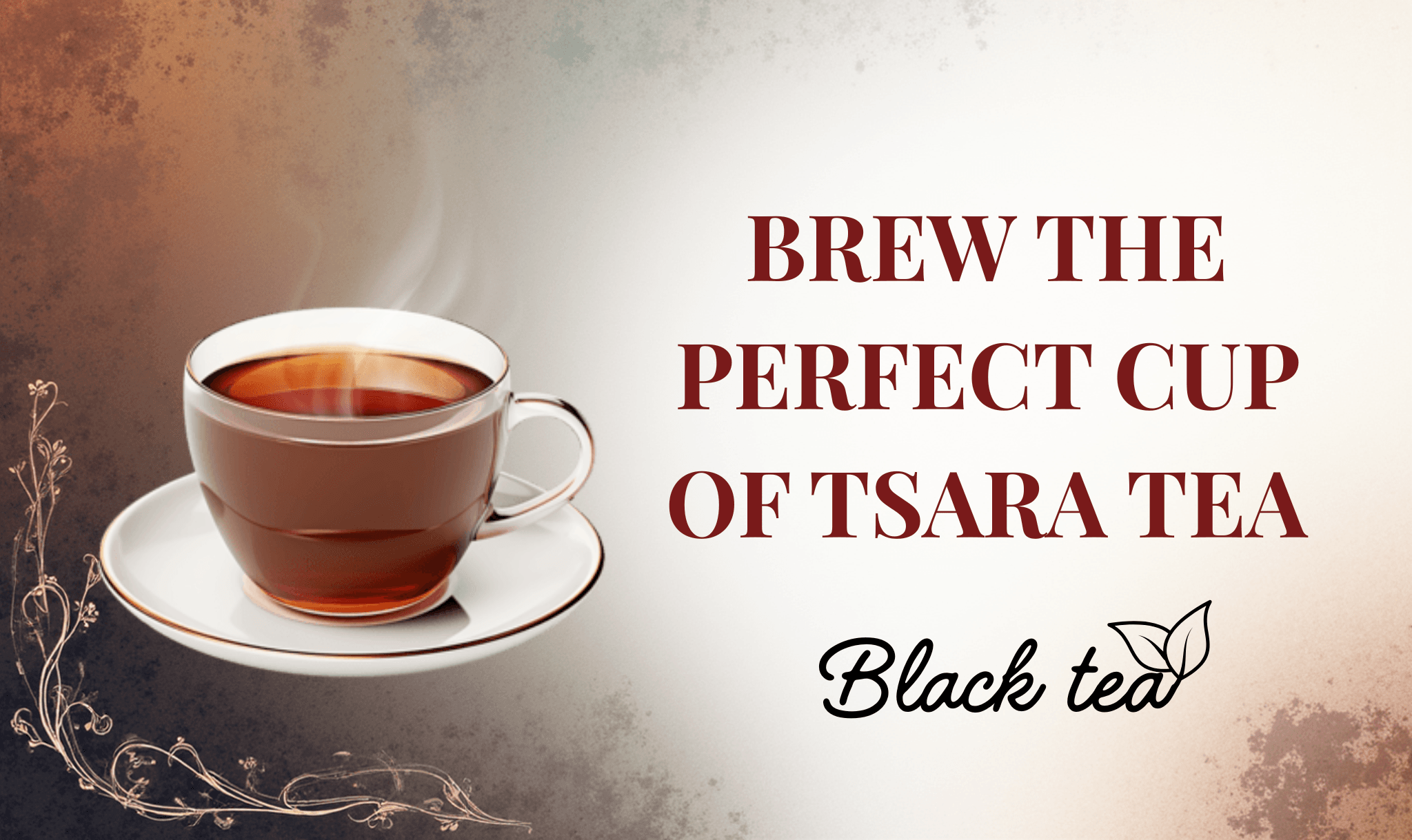 How to Brew the Perfect Cup of Tea